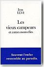 Les vieux campeurs et autres nouvelles